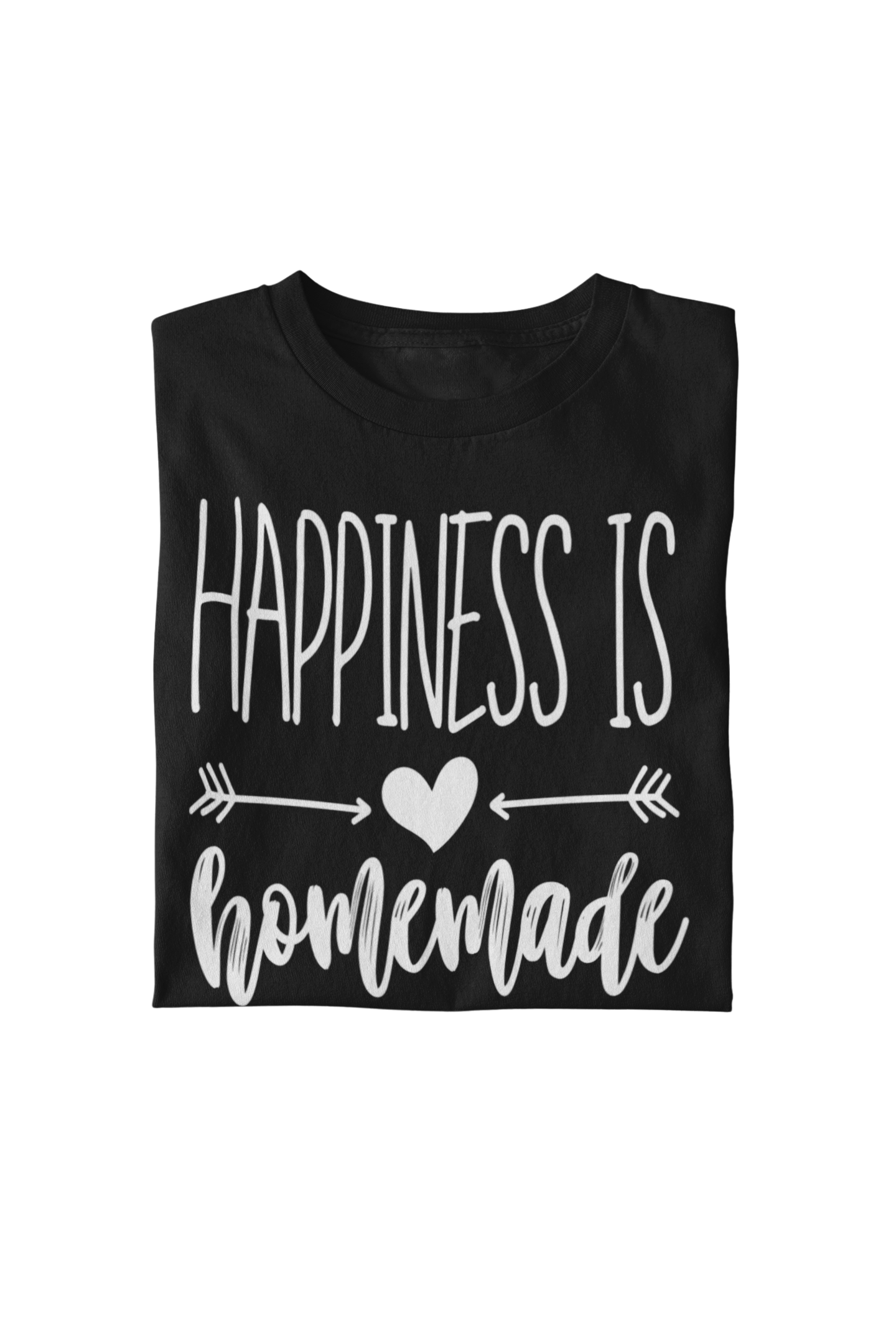 "Happiness is Homemade" Unisex T-Shirt