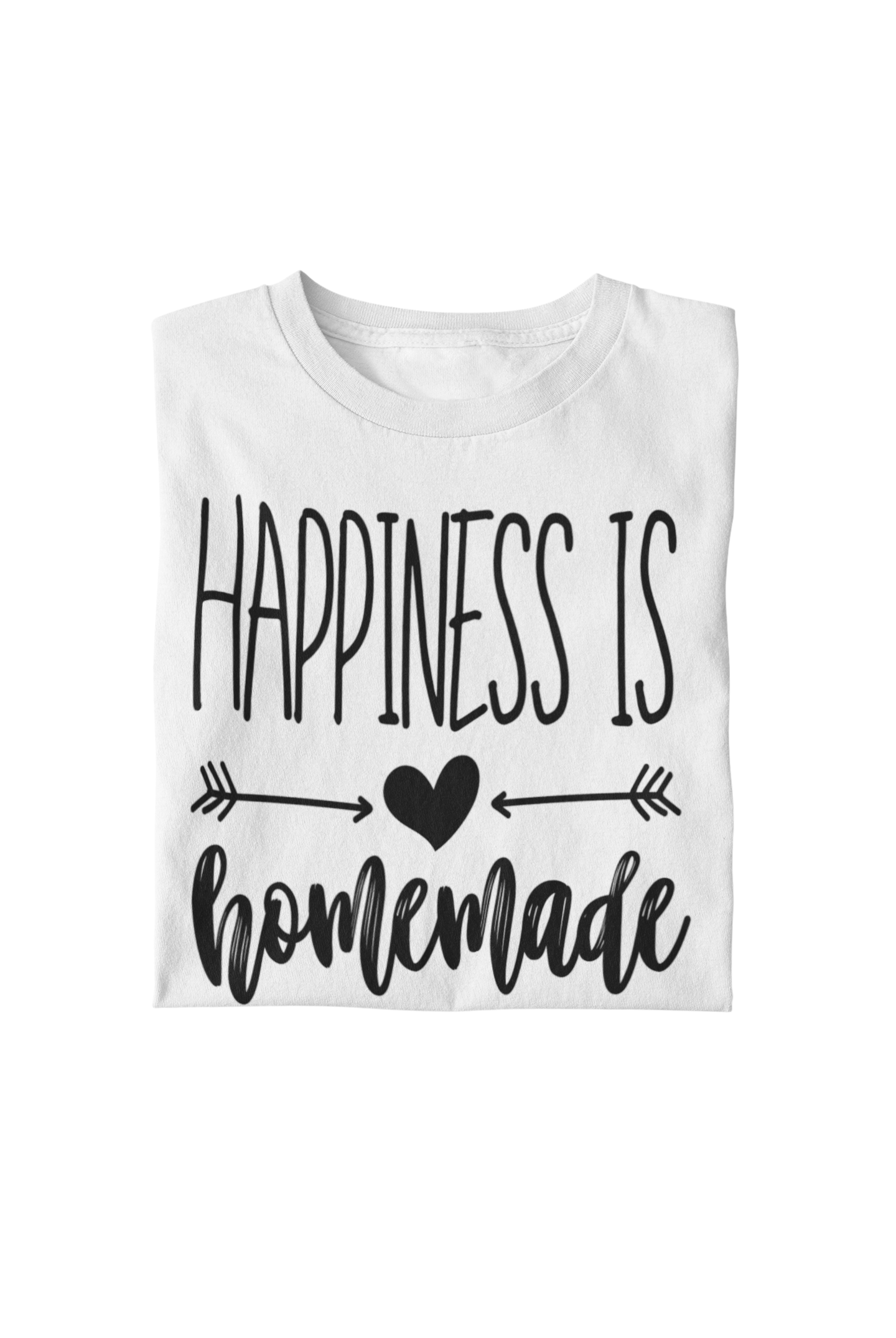 "Happiness is Homemade" Unisex T-Shirt