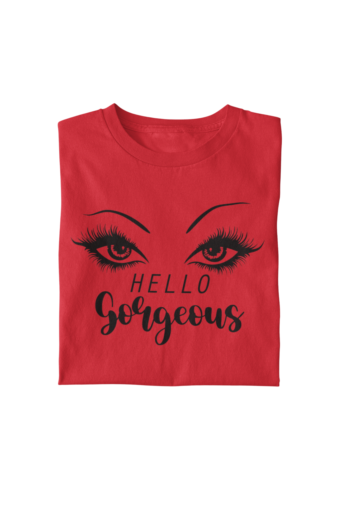 "Hello Gorgeous" T-Shirt