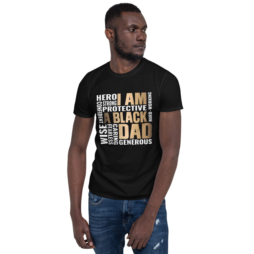 "I Am A Black Dad" T-Shirt