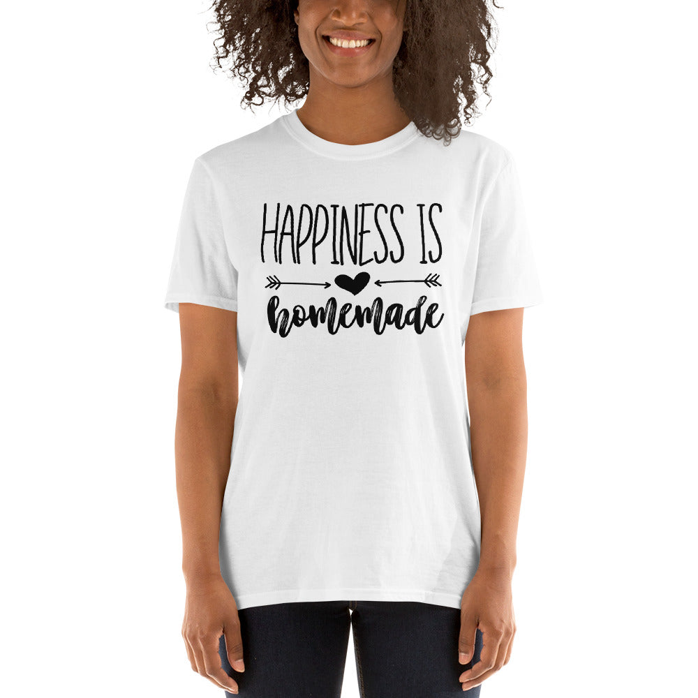 "Happiness is Homemade" Unisex T-Shirt