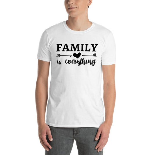 "Family Is Everything" Unisex T-Shirt