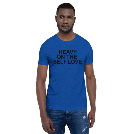 "Self Love" Unisex T-Shirt