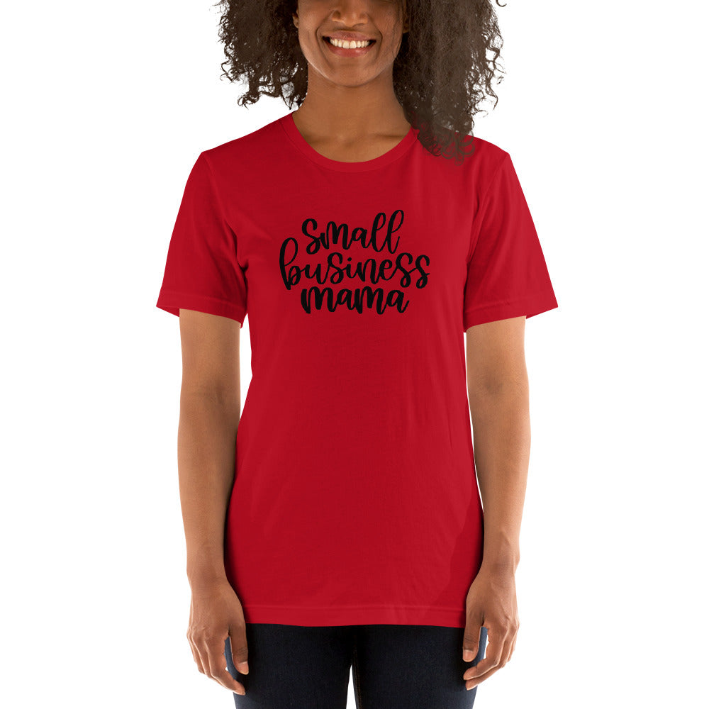 "Small Business Mama" T-Shirt