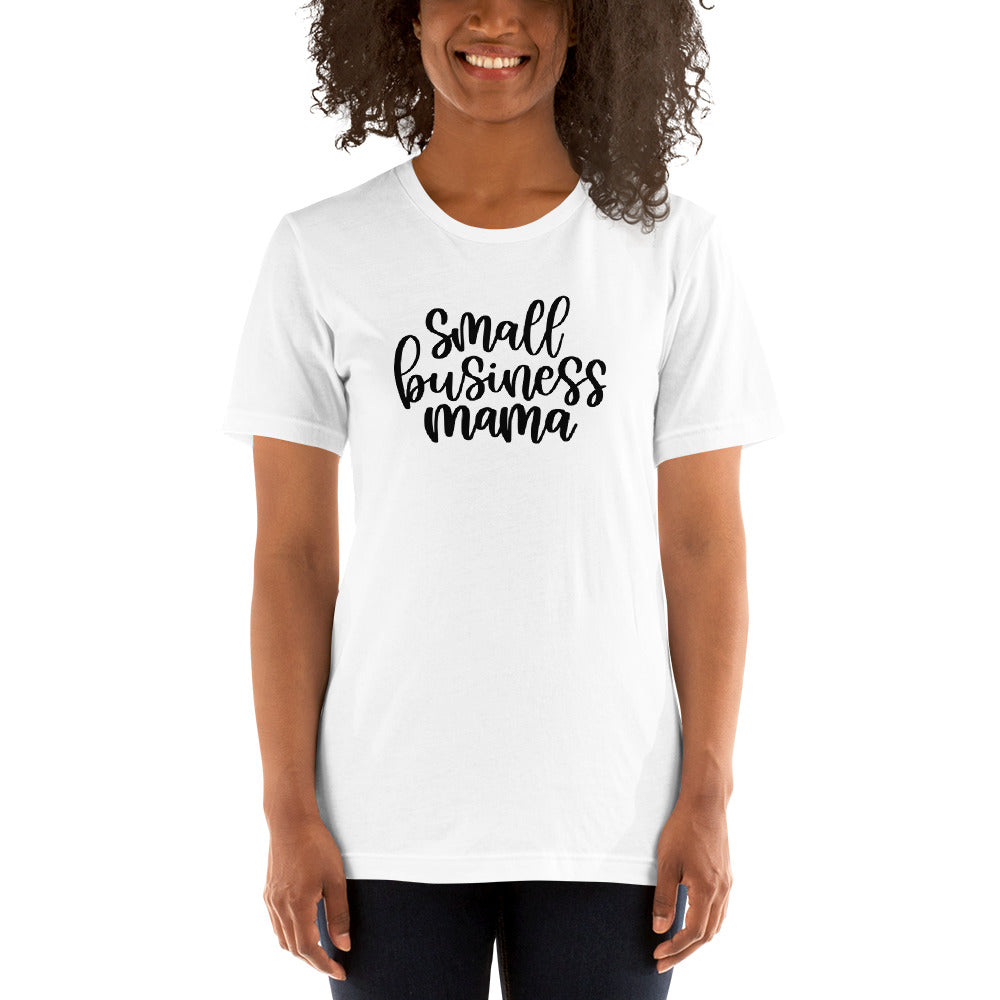 "Small Business Mama" T-Shirt