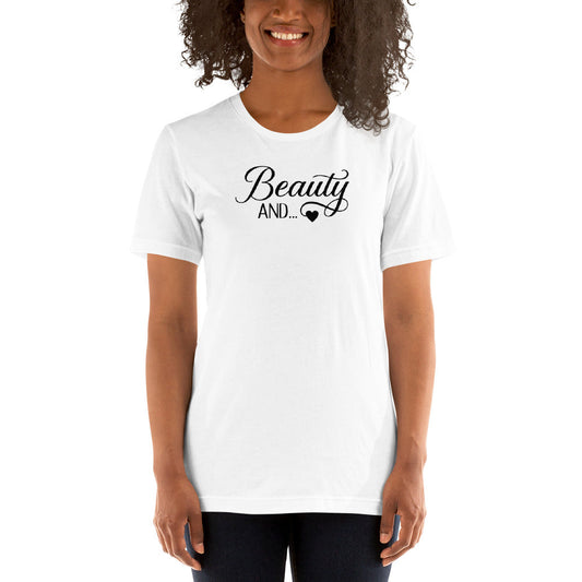 "Beauty and" T-Shirt